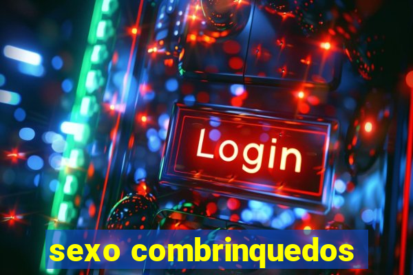 sexo combrinquedos